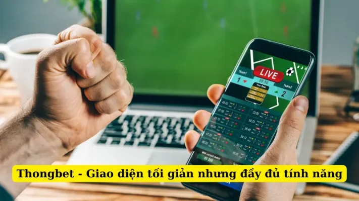 Thongbet - Giao diện tối giản nhưng đầy đủ tính năng